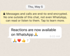 Les réactions arrivent sur WhatsApp. (Source : WhatsApp)