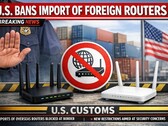 Les États-Unis interdisent l'importation de routeurs étrangers