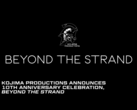 Une bannière annonçant l'événement Beyond The Strand du 10e anniversaire de Kojima Productions (source d'image : Kojima Productions)