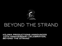Une bannière annonçant l'événement Beyond The Strand du 10e anniversaire de Kojima Productions (source d'image : Kojima Productions)
